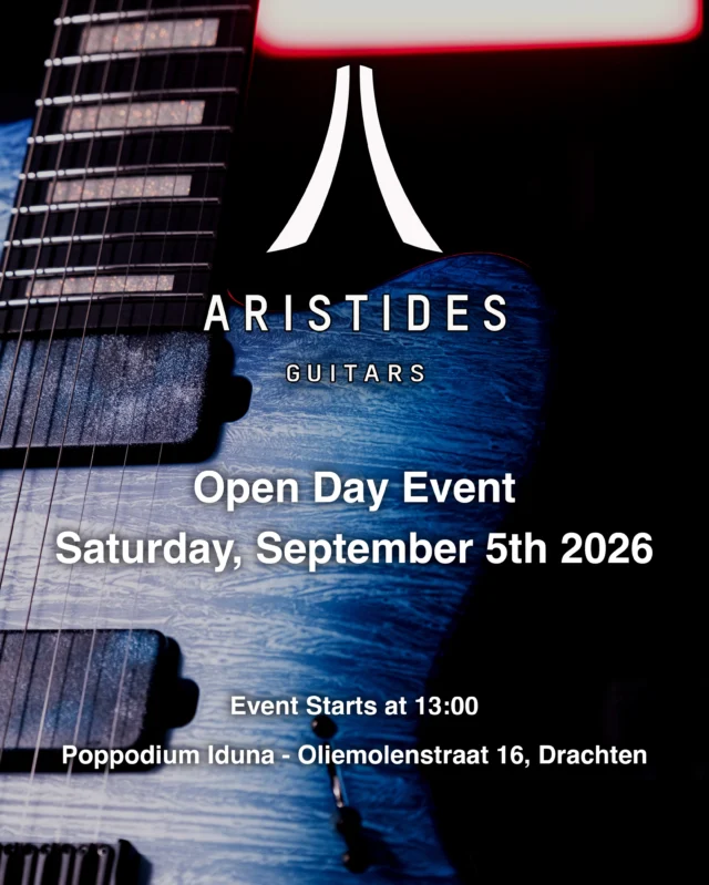 We’re hosting an Aristides Open Day Event at Poppodium Iduna in Drachten, The Netherlands on September 5, 2026!This event is invite only, however we have a few spots left for those who are interested. If you’re curious about coming by to try out one of our guitars, this is a great opportunity!Let us know via direct message if you want to reserve a spot.See you there!