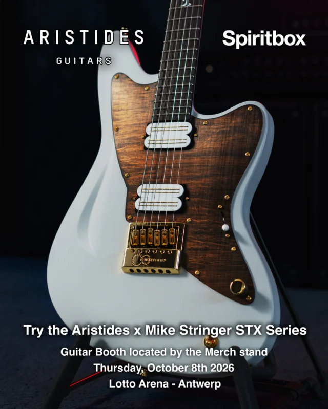 Because last Saturday was such an awesome time, we decided to come out to the @spiritboxmusic show in Antwerp this Thursday, October 8th!Be sure to come by the booth (located next to the merch stand) to try out the Aristides x Mike Stringer STX Series!